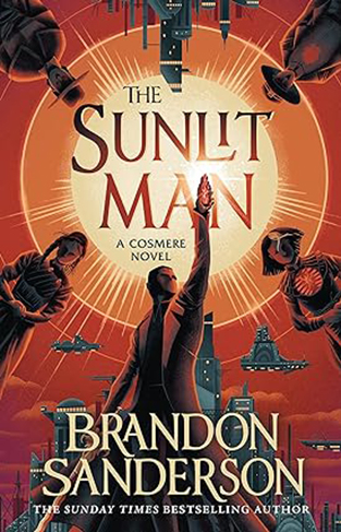 The Sunlit Man ( Secret Projects Book 4 ) 